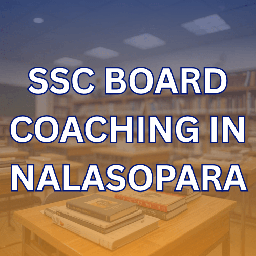 SSC Board Coaching in Nalasopara | Best SSC Classes for Students